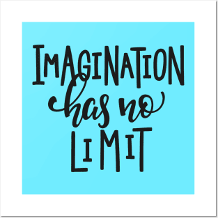 Imagination Has No limit - Positive Inspiration Quote Posters and Art